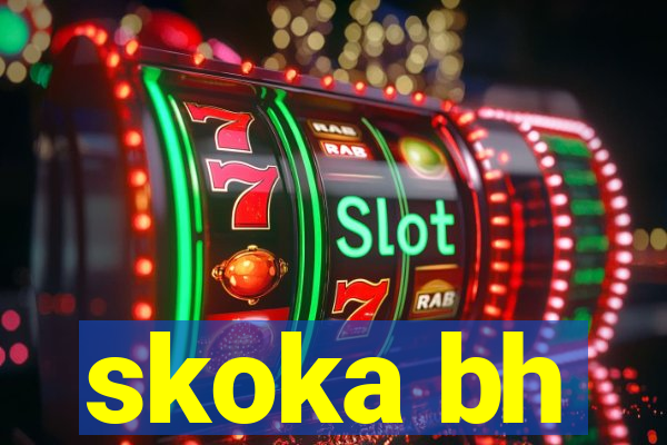 skoka bh